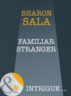 A Familiar Stranger - eBook