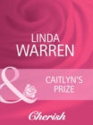 Caitlyn's Prize - eBook