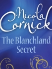 The Blanchland Secret - eBook