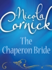 The Chaperon Bride - eBook