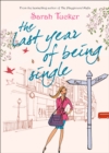 The Last Year of Being Single - eBook