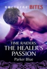 Time Raiders: The Healer's Passion - eBook