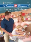 Mommy in Training - eBook