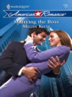 Marrying the Boss - eBook