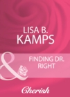 Finding Dr. Right - eBook