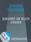 The Knight In Blue Jeans - eBook