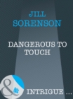 Dangerous to Touch - eBook