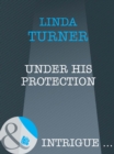Under His Protection - eBook