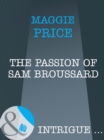 The Passion Of Sam Broussard - eBook