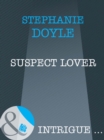 Suspect Lover - eBook