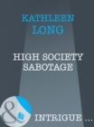 High Society Sabotage - eBook