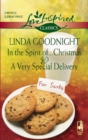 In The Spirit Of...Christmas And A Very Special Delivery : In the Spirit of...Christmas / A Very Special Delivery - eBook