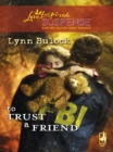 To Trust a Friend - eBook