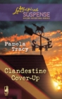Clandestine Cover-Up - eBook