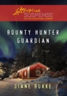 Bounty Hunter Guardian - eBook