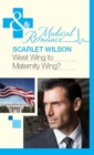 West Wing to Maternity Wing! - eBook