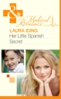 Her Little Spanish Secret - eBook