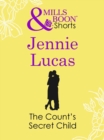 The Count's Secret Child - eBook