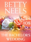 The Bachelor's Wedding - eBook