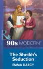 The Sheikh's Seduction - eBook