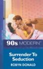 Surrender To Seduction - eBook