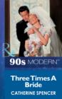 Three Times A Bride - eBook
