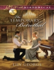 The Temporary Betrothal - eBook