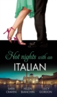 Hot Nights with...the Italian : The Santangeli Marriage / The Italian's Ruthless Marriage Command / Veretti's Dark Vengeance - eBook