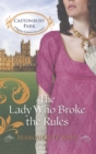 The Lady Who Broke the Rules - eBook