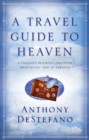 A Travel Guide To Heaven - eBook