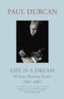 Life is a Dream : 40 Years Reading Poems 1967-2007 - eBook