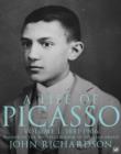 A Life Of Picasso Volume I : 1881-1906 - eBook