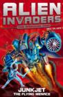 Alien Invaders 7: Junkjet - The Flying Menace - eBook