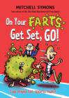 On Your Farts, Get Set, Go! - eBook