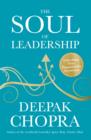 The Soul of Leadership : Unlocking Your Potential for Greatness - eBook