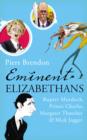 Eminent Elizabethans : Rupert Murdoch, Prince Charles, Margaret Thatcher & Mick Jagger - eBook