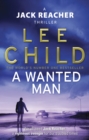 A Wanted Man : (Jack Reacher 17) - eBook