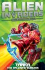 Alien Invaders 10: Tanka - The Ballistic Blaster - eBook