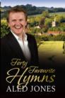 Aled Jones' Forty Favourite Hymns - eBook