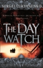 The Day Watch : (Night Watch 2) - eBook