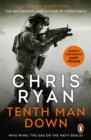 Tenth Man Down : a non-stop, action-packed Geordie Sharp novel, from the multi-bestselling master of the military thriller - eBook