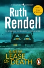 A New Lease Of Death : the second gripping and captivating murder mystery featuring Inspector Wexford from the award-winning queen of crime, Ruth Rendell. - eBook