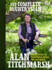 The Complete Countryman : A User's Guide to Traditional Skills and Lost Crafts - eBook