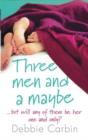 Three Men and a Maybe - eBook