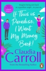 If This is Paradise, I Want My Money Back : the laugh-out-loud page-turner about the ultimate second chance - eBook