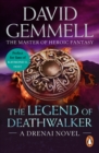 The Legend of Deathwalker : A page-turning tale of warriors, war and honour from the master of heroic fantasy - eBook