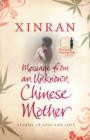 Message from an Unknown Chinese Mother : Stories of Loss and Love - eBook