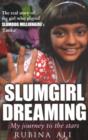 Slumgirl Dreaming : My Journey to the Stars - eBook