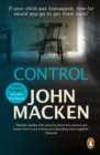 Control : (Reuben Maitland: book 4): a heart-stopping and engrossing nightmarish thriller that you won’t be able to stop reading - eBook