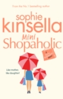 Mini Shopaholic : (Shopaholic Book 6) - eBook